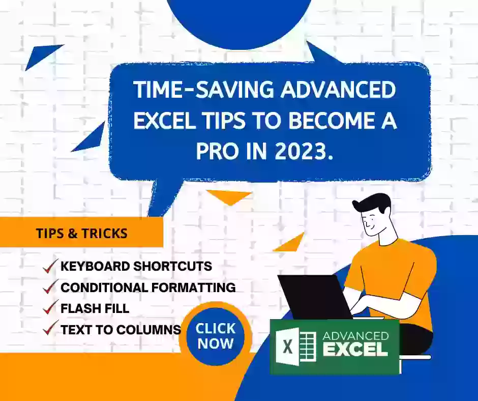 10 Time-Saving Advanced Excel Tips to become a Pro in 2023.