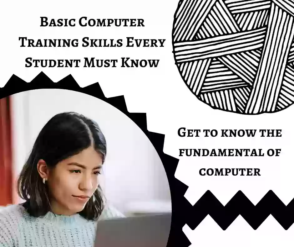 Basic Computer Training Skills Every Student Must Know.